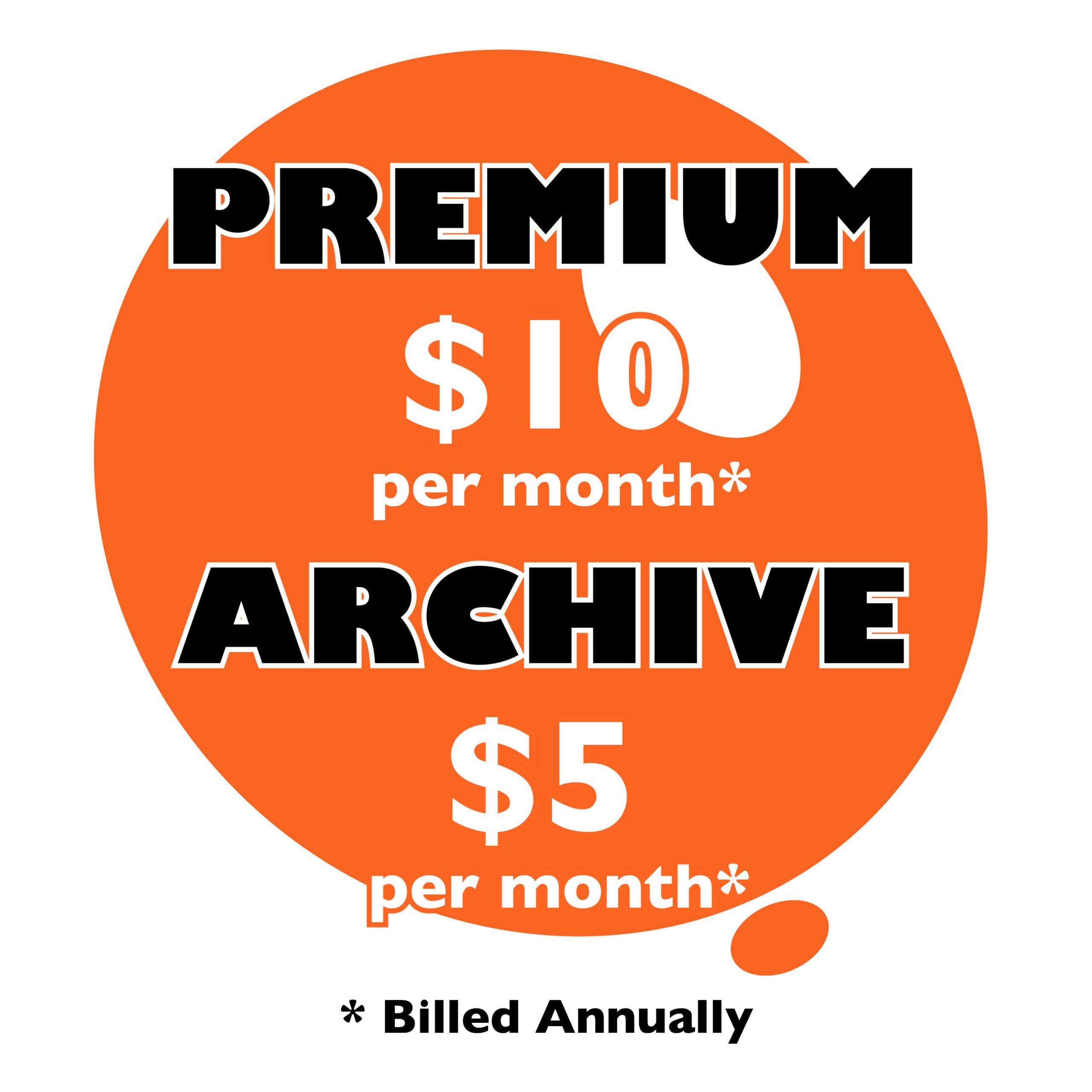 Premium and Archive fee